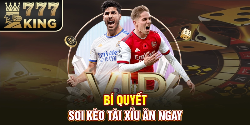 Bí quyết soi kèo tài xỉu ăn ngay