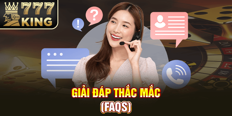 Giải đáp thắc mắc (FAQs)