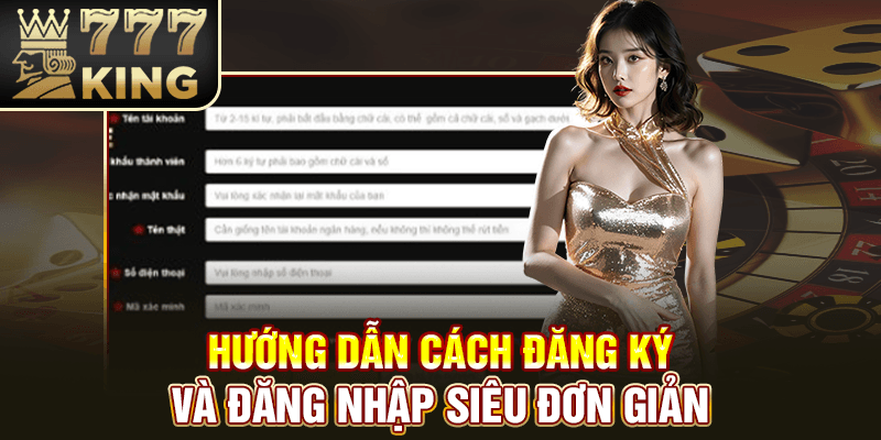 Hướng dẫn cách đăng ký và đăng nhập siêu đơn giản