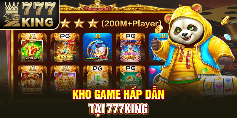 Kho game hấp dẫn tại 777King